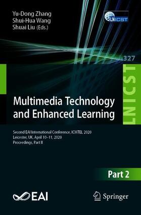 Zhang / Liu / Wang |  Multimedia Technology and Enhanced Learning | Buch |  Sack Fachmedien