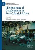 Stockwell / Dimier |  The Business of Development in Post-Colonial Africa | Buch |  Sack Fachmedien
