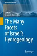 Yechieli / Kafri |  The Many Facets of Israel's Hydrogeology | Buch |  Sack Fachmedien