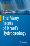 Yechieli / Kafri |  The Many Facets of Israel's Hydrogeology | Buch |  Sack Fachmedien