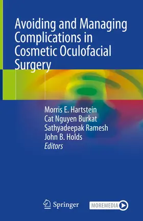 Hartstein / Burkat / Ramesh |  Avoiding and Managing Complications in Cosmetic Oculofacial Surgery | Buch |  Sack Fachmedien