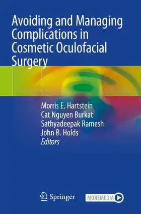 Hartstein / Burkat / Ramesh |  Avoiding and Managing Complications in Cosmetic Oculofacial Surgery | Buch |  Sack Fachmedien