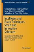 Kahraman / Cevik Onar / Tolga |  Intelligent and Fuzzy Techniques: Smart and Innovative Solutions | Buch |  Sack Fachmedien