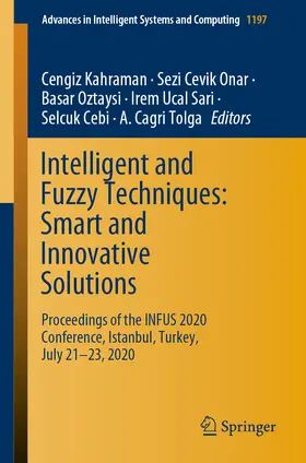 Kahraman / Cevik Onar / Oztaysi |  Intelligent and Fuzzy Techniques: Smart and Innovative Solutions | eBook | Sack Fachmedien