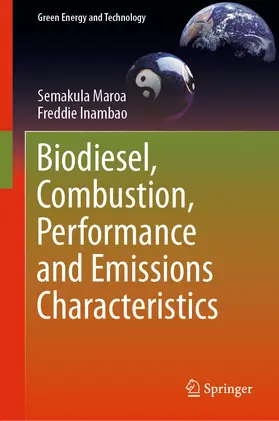 Maroa / Inambao | Biodiesel, Combustion, Performance and Emissions Characteristics | E-Book | sack.de