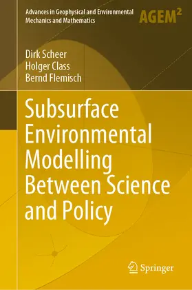Scheer / Class / Flemisch | Subsurface Environmental Modelling Between Science and Policy | E-Book | www.sack.de