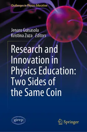 Guisasola / Zuza |  Research and Innovation in Physics Education: Two Sides of the Same Coin | eBook | Sack Fachmedien