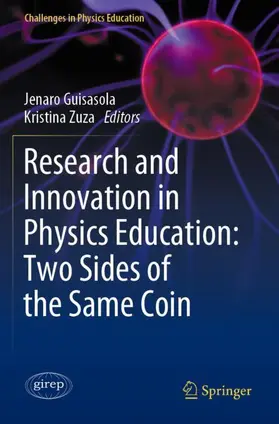 Zuza / Guisasola |  Research and Innovation in Physics Education: Two Sides of the Same Coin | Buch |  Sack Fachmedien
