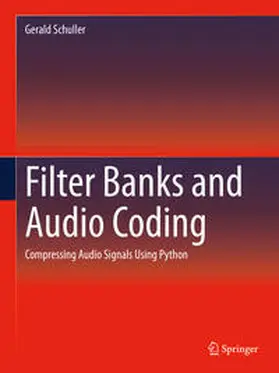 Schuller | Filter Banks and Audio Coding | E-Book | sack.de