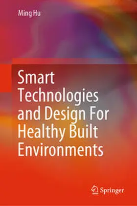 Hu | Smart Technologies and Design For Healthy Built Environments | E-Book | www.sack.de