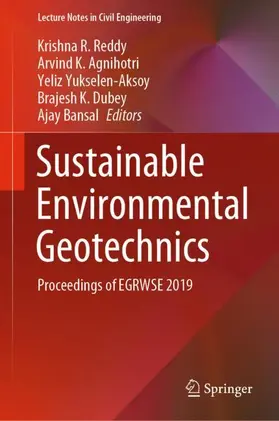 Reddy / Agnihotri / Bansal |  Sustainable Environmental Geotechnics | Buch |  Sack Fachmedien