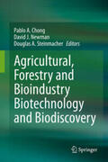 Chong / Newman / Steinmacher |  Agricultural, Forestry and Bioindustry Biotechnology and Biodiscovery | eBook | Sack Fachmedien