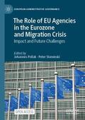 Slominski / Pollak |  The Role of EU Agencies in the Eurozone and Migration Crisis | Buch |  Sack Fachmedien