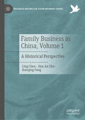 Chen / Zhu / Fang |  Family Business in China, Volume 1 | eBook | Sack Fachmedien