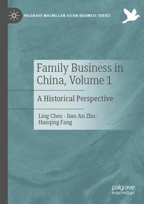 Chen / Fang / Zhu | Family Business in China, Volume 1 | Buch | 978-3-030-51397-9 | sack.de