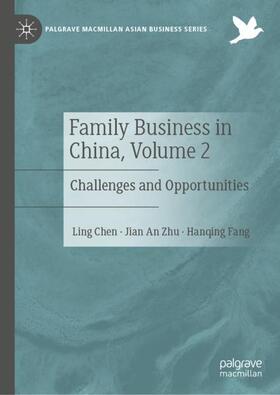 Chen / Fang / Zhu | Family Business in China, Volume 2 | Buch | 978-3-030-51401-3 | sack.de