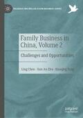 Chen / Fang / Zhu |  Family Business in China, Volume 2 | Buch |  Sack Fachmedien