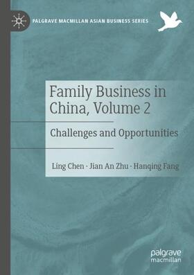 Chen / Fang / Zhu | Family Business in China, Volume 2 | Buch | 978-3-030-51404-4 | sack.de