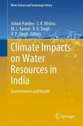Pandey / Mishra / Singh |  Climate Impacts on Water Resources in India | Buch |  Sack Fachmedien