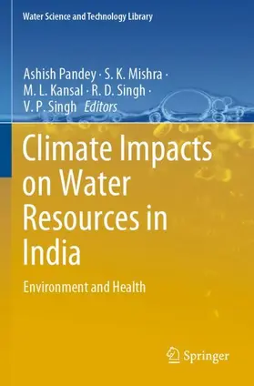 Pandey / Mishra / Singh |  Climate Impacts on Water Resources in India | Buch |  Sack Fachmedien
