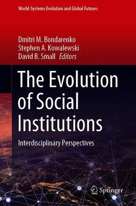 Bondarenko / Small / Kowalewski | The Evolution of Social Institutions | Buch | 978-3-030-51436-5 | sack.de