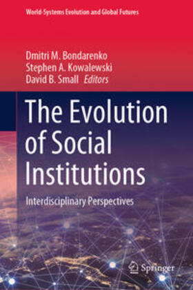 Bondarenko / Kowalewski / Small | The Evolution of Social Institutions | E-Book | sack.de