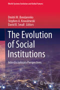 Bondarenko / Kowalewski / Small |  The Evolution of Social Institutions | eBook | Sack Fachmedien