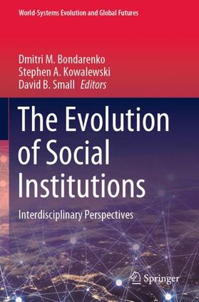 Bondarenko / Small / Kowalewski | The Evolution of Social Institutions | Buch | 978-3-030-51439-6 | sack.de