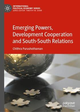 Purushothaman | Emerging Powers, Development Cooperation and South-South Relations | Buch | sack.de