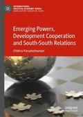 Purushothaman |  Emerging Powers, Development Cooperation and South-South Relations | Buch |  Sack Fachmedien