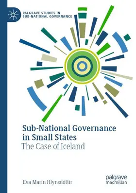 Hlynsdóttir |  Sub-National Governance in Small States | Buch |  Sack Fachmedien