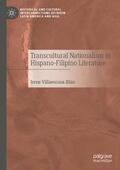 Villaescusa Illán |  Transcultural Nationalism in Hispano-Filipino Literature | Buch |  Sack Fachmedien