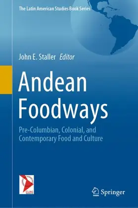 Staller |  Andean Foodways | Buch |  Sack Fachmedien