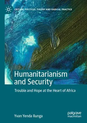 Ilunga |  Humanitarianism and Security | Buch |  Sack Fachmedien
