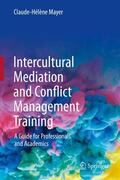 Mayer |  Intercultural Mediation and Conflict Management Training | Buch |  Sack Fachmedien