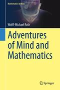 Roth |  Adventures of Mind and Mathematics | Buch |  Sack Fachmedien
