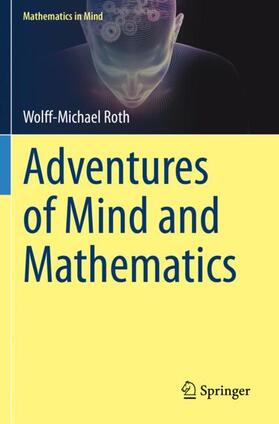 Roth | Adventures of Mind and Mathematics | Buch | 978-3-030-51811-0 | sack.de