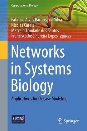 da Silva / Lopes / Carels |  Networks in Systems Biology | Buch |  Sack Fachmedien