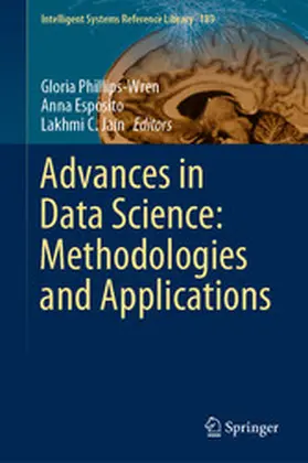 Phillips-Wren / Esposito / Jain |  Advances in Data Science: Methodologies and Applications | eBook | Sack Fachmedien