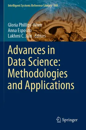Phillips-Wren / Esposito / Jain |  Advances in Data Science: Methodologies and Applications | Buch |  Sack Fachmedien