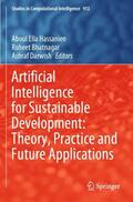Hassanien / Darwish / Bhatnagar |  Artificial Intelligence for Sustainable Development: Theory, Practice and Future Applications | Buch |  Sack Fachmedien