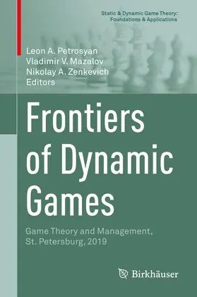 Petrosyan / Mazalov / Zenkevich |  Frontiers of Dynamic Games | eBook | Sack Fachmedien