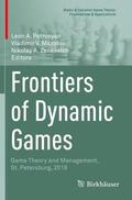 Petrosyan / Zenkevich / Mazalov |  Frontiers of Dynamic Games | Buch |  Sack Fachmedien