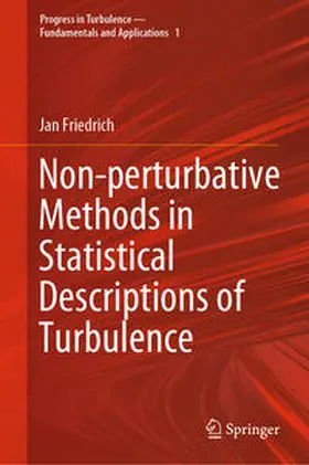 Friedrich |  Non-perturbative Methods in Statistical Descriptions of Turbulence | eBook | Sack Fachmedien