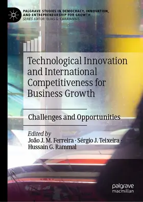 Ferreira / Teixeira / Rammal | Technological Innovation and International Competitiveness for Business Growth | E-Book | www.sack.de