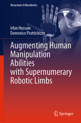 Hussain / Prattichizzo | Augmenting Human Manipulation Abilities with Supernumerary Robotic Limbs | E-Book | sack.de