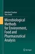 Jindal / Chauhan |  Microbiological Methods for Environment, Food and Pharmaceutical Analysis | Buch |  Sack Fachmedien