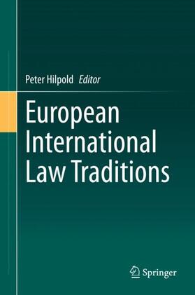 Hilpold | European International Law Traditions | Buch | 978-3-030-52027-4 | sack.de