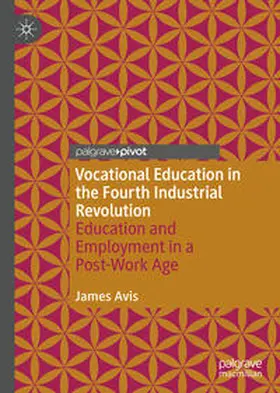 Avis | Vocational Education in the Fourth Industrial Revolution | E-Book | www.sack.de