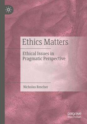 Rescher | Ethics Matters | Buch | 978-3-030-52038-0 | sack.de